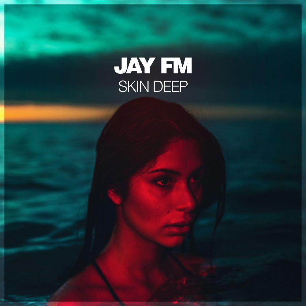 Jay FM - Skin Deep [SILKM290]